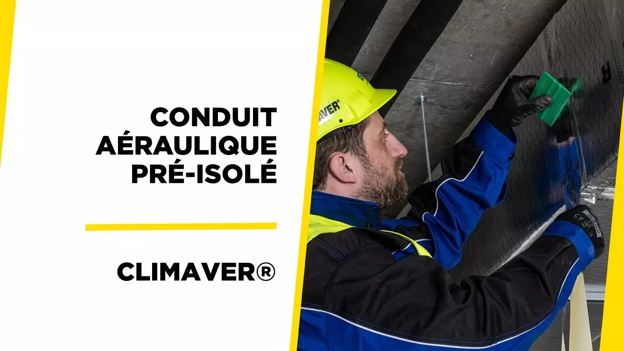 Le conduit aéraulique pré-isolé CLIMAVER® | ISOVER thumbnail